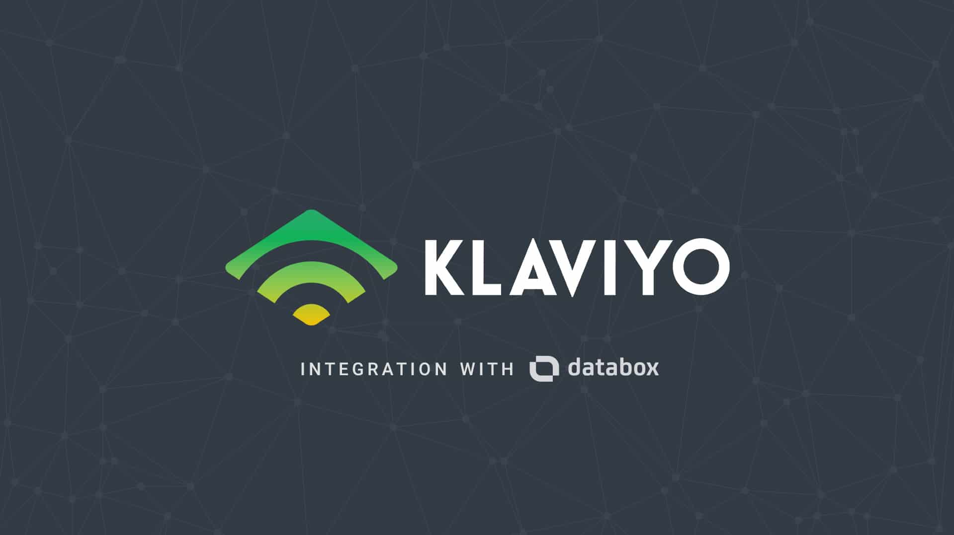 New Integration: Track Your Email & Marketing Automation KPIs with Klaviyo