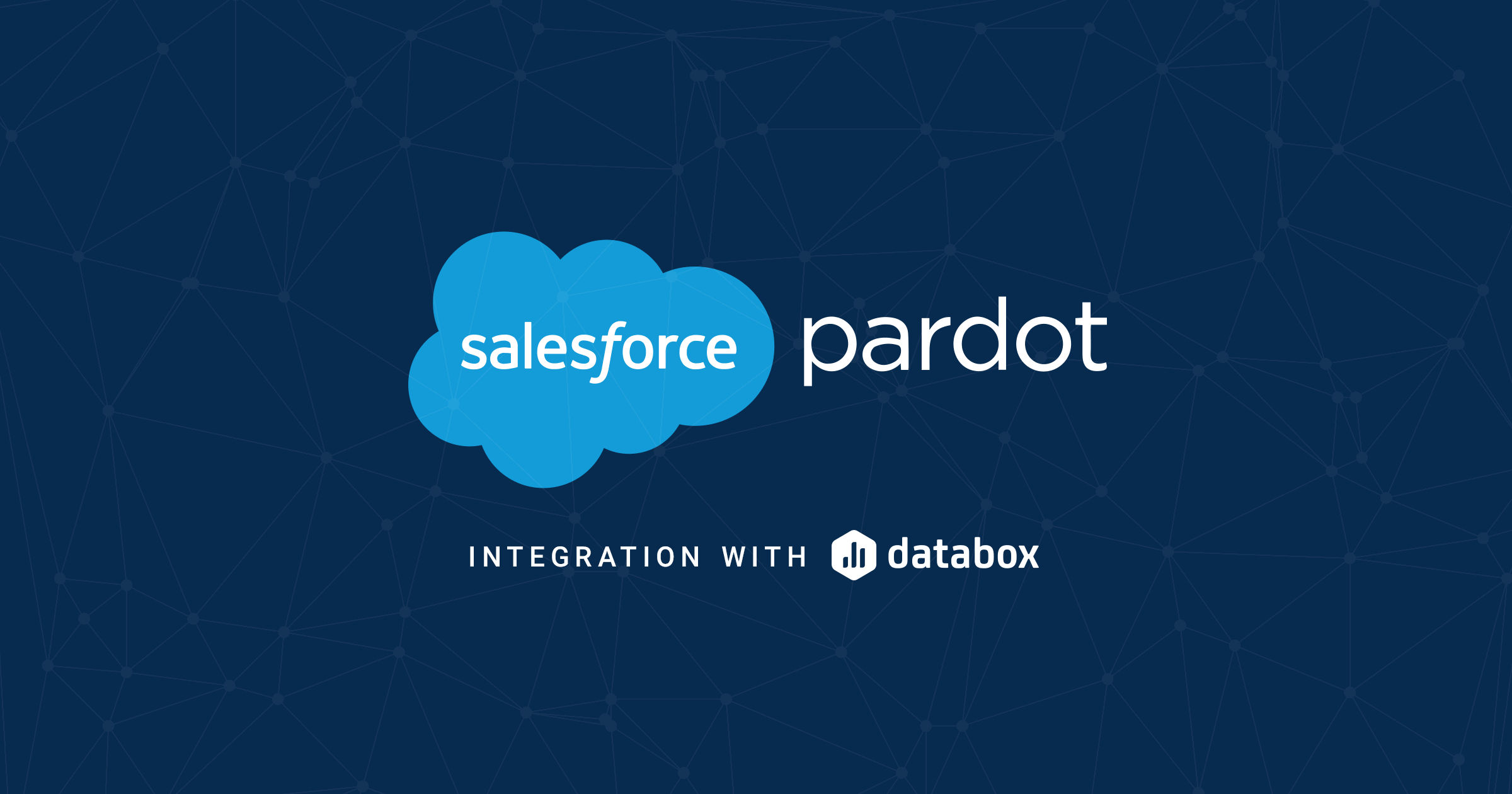 New Integration: Track and Analyze Your Marketing Automation with Salesforce Pardot + Databox