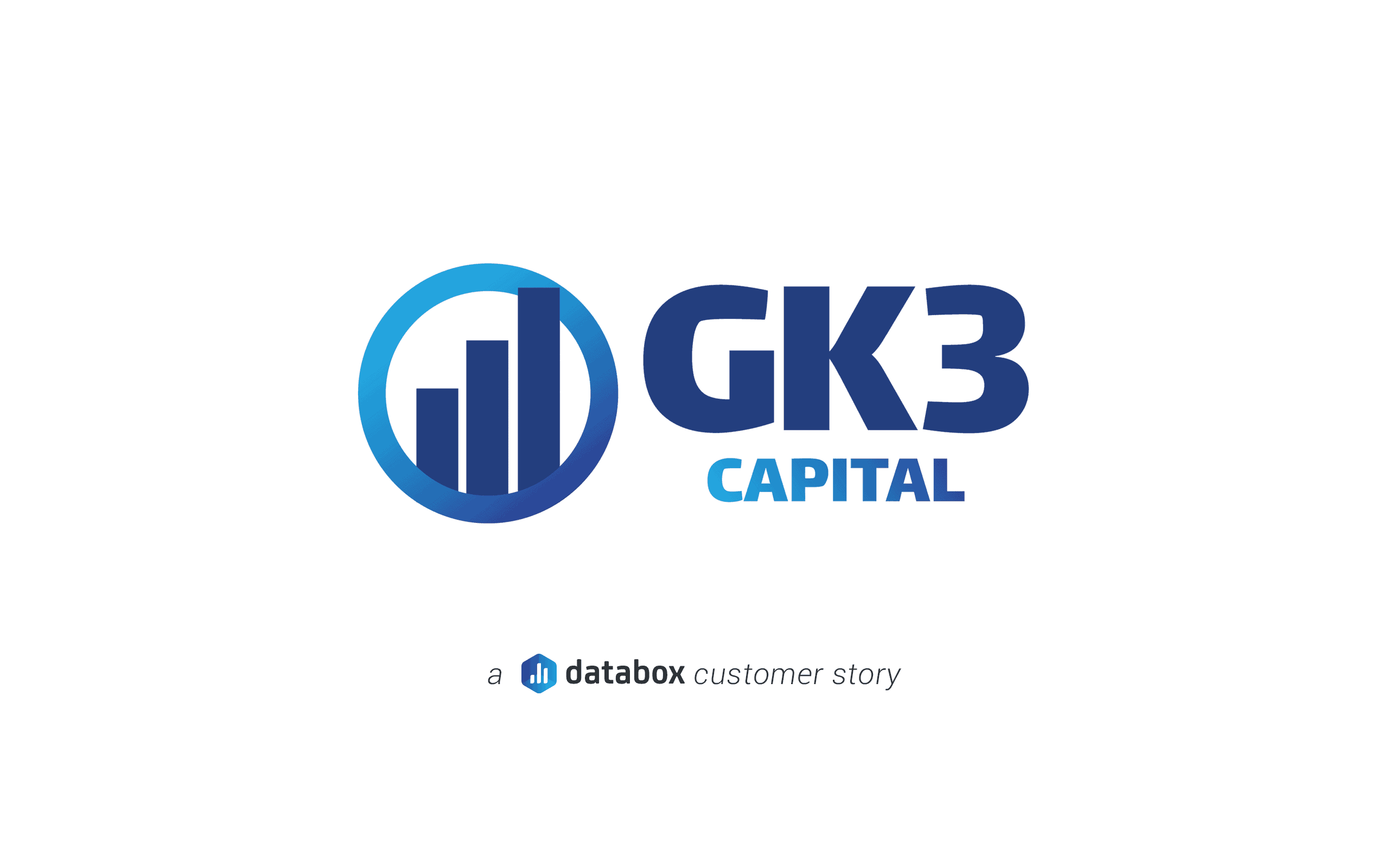 How GK3 Capital Uses Databox to Drive Client Revenue Growth and Provide Better Advice on Strategic Marketing Activities