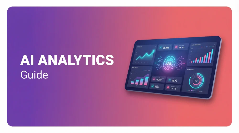 What is AI Analytics? A Complete Guide for 2026