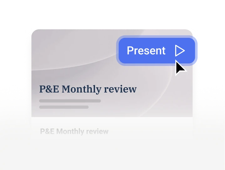 P&E Monthly review report card with a Present button